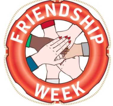 National Friendship Week: YOU ARE MY FRIEND AND I AM HONORED!