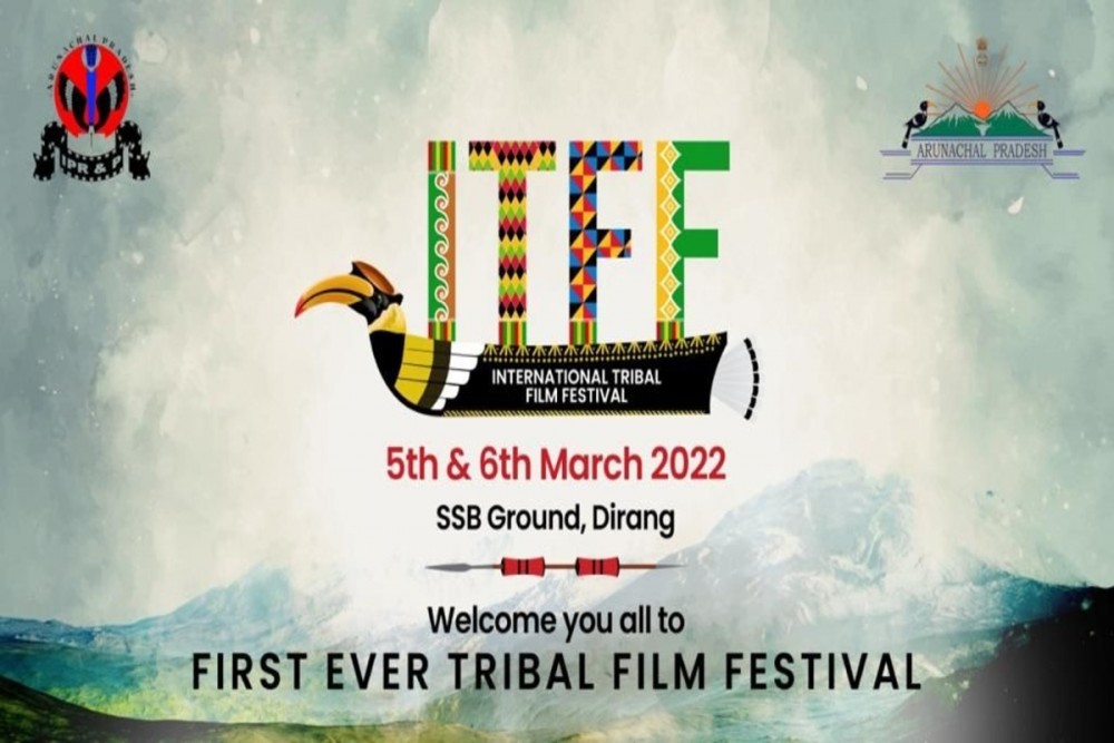 Arunachal Pradesh to host International Tribal Film Festival