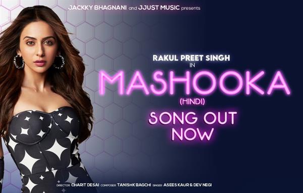 Rakul Preet Singh features in Pan-India single, Mashooka