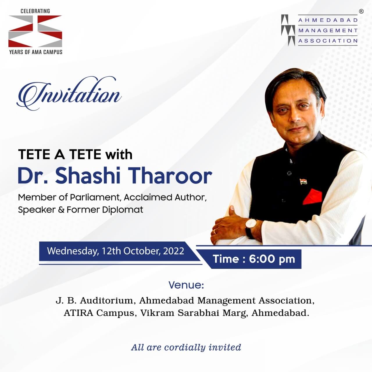 “TETE A TETE” with Dr. Shashi Tharoor Scheduled on October 12 @AMA, Ahmedabad