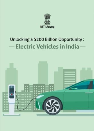 NITI Aayog launches report on $200 billion electric vehicle opportunity in India