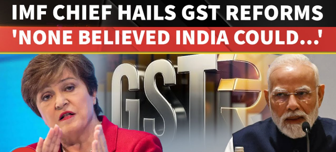 Economy: India’s growth to be robust; GST 2.0 to cushion US tariff impact, says IMF