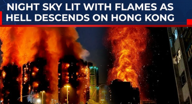 Disaster: Bamboos, foam caused HK’s worst fire in a century; 55 dead, 3 arrested
