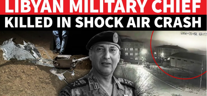 Libya: Army chief, 7 others killed in a private aircraft crash in Turkiye