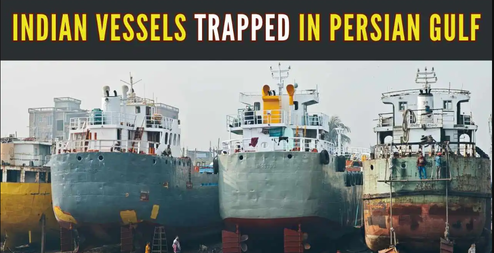 West Asia War: 28 Indian Vessels Stuck in Persian Gulf