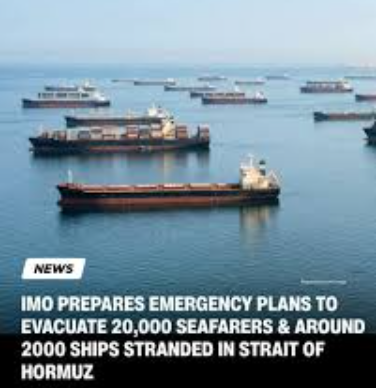 War zone: IMO prepares to evacuate hundreds of ships from the Strait of Hormuz